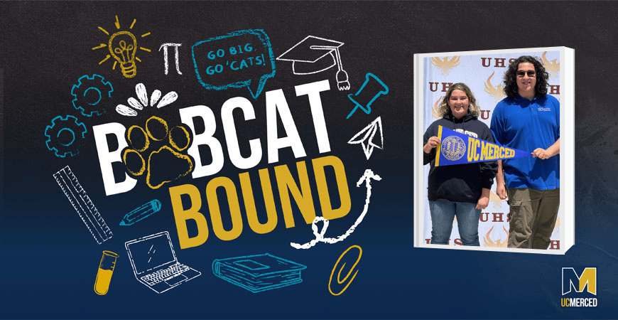Two people with a banner, blue and yellow graphic reading "Bobcat Bound."