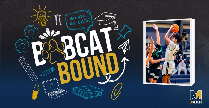 Incoming UC Merced student Manjot Maan is pictured shooting a basketball against a graphic that reads "Bobcat Bound"