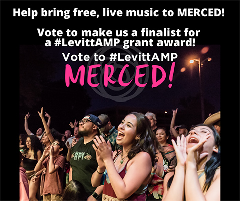 Cast a vote for Merced to be named one of the Levitt AMP finalists.